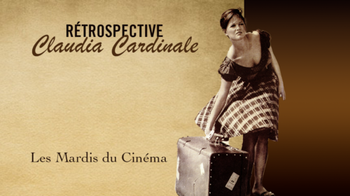 Les Mardis du Cinéma spécial Claudia Cardinale commencent !