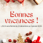 [Vacances de Noël] Fermeture de l’IECA