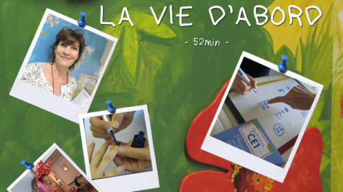 Avant première, La Vie d&rsquo;abord